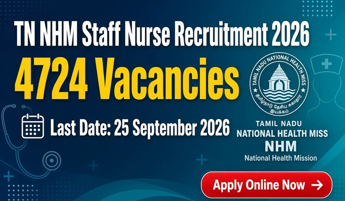 TN NHM Staff Nurse Recruitment 2026 - Apply Now